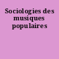 Sociologies des musiques populaires