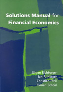 Solutions manual for financial economics