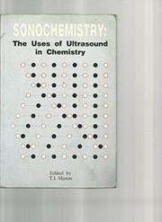 Sonochemistry : the uses of ultrasound in chemistry