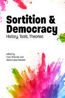 Sortition and democracy : history, tools, theories