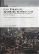 Soulèvements, révoltes, révolutions : dans l'empire des Habsbourg d'Espagne, XVIe-XVIIe siècle