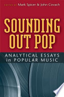 Sounding out pop : analytical essays in popular music
