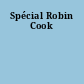 Spécial Robin Cook