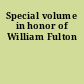 Special volume in honor of William Fulton