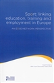 Sport : linking education, training and employment in Europe : an EOSE network perspective