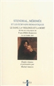 Stendhal, Mérimée et les écrivains romantiques : le sang, la violence et la mort : actes du colloque de Paris-INHA Sorbonne, 5-6 octobre 2007