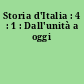Storia d'Italia : 4 : 1 : Dall'unità a oggi