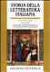 Storia della letteratura italiana : Vol. 13 : La ricerca bibliografica. Le istituzioni culturali