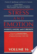Stress and emotion : anxiety, anger, and curiosity : Vol. 16