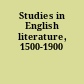 Studies in English literature, 1500-1900