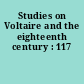 Studies on Voltaire and the eighteenth century : 117