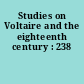 Studies on Voltaire and the eighteenth century : 238
