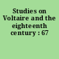 Studies on Voltaire and the eighteenth century : 67