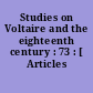 Studies on Voltaire and the eighteenth century : 73 : [ Articles divers.]