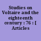 Studies on Voltaire and the eighteenth century : 76 : [ Articles divers.]