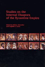 Studies on the internal diaspora of the Byzantine Empire