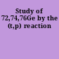 Study of 72,74,76Ge by the (t,p) reaction