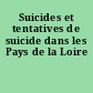 Suicides et tentatives de suicide dans les Pays de la Loire
