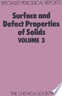 Surface and Defect Properties of Solids : Volume 3