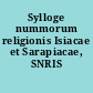 Sylloge nummorum religionis Isiacae et Sarapiacae, SNRIS