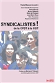 Syndicalistes! : de la CFDT à la CGT