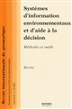 Systèmes d'information environnementaux et d'aide à la décision : méthodes et outils : conférence, 2 oct.1997