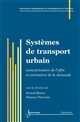 Systèmes de transport urbain : caractérisation de l'offre et estimation de la demande