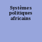 Systèmes politiques africains