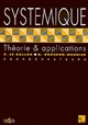 Systémique : théorie et applications