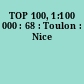 TOP 100, 1:100 000 : 68 : Toulon : Nice