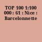 TOP 100 1:100 000 : 61 : Nice : Barcelonnette