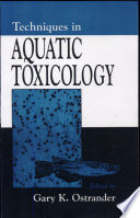 Techniques in aquatic toxicology