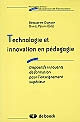 Technologie et innovation en pédagogie : dispositifs innovants de formation pour l'enseignement supérieur