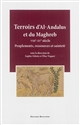 Terroirs d'Al-Andalus et du Maghreb, VIIIe-XVe siècle : peuplements, ressources et sainteté