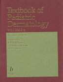 Textbook of pediatric dermatology