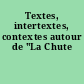 Textes, intertextes, contextes autour de "La Chute