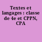 Textes et langages : classe de 4e et CPPN, CPA