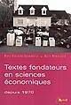 Textes fondateurs en sciences économiques : depuis 1970