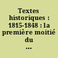 Textes historiques : 1815-1848 : la première moitié du XIXe siècle