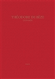 Théodore de Bèze (1519-1605) : actes du colloque de Genève (septembre 2005)