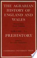 The Agrarian history of England and Wales : 1, [Volume] 1 : Prehistory