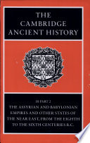 The Assyrian and Babylonian empires and other states of Near East, from the eight to the sixth centuries B.C.