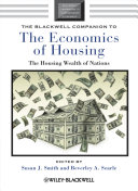 The Blackwell companion to the economics of housing : the housing wealth of nations