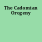 The Cadomian Orogeny