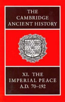 The Cambridge ancient history : Vol. XI : The imperial peace, A.D. 70-192