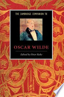 The Cambridge companion to Oscar Wilde