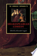 The Cambridge companion to Shakespearean comedy