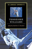 The Cambridge companion to Tennessee Williams