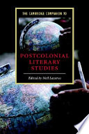 The Cambridge companion to postcolonial literary studies