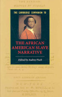 The Cambridge companion to the African American slave narrative